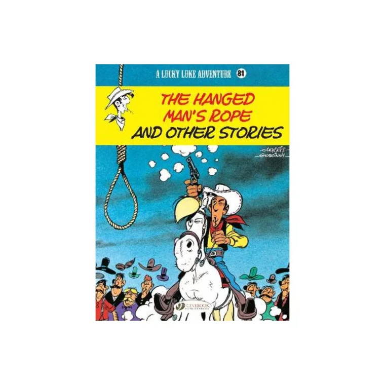 Lucky Luke 81 The Hanged Mans Rope & Other Stories