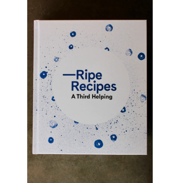 Ripe Recipes A Third Helping Blue Cookbook